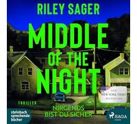 Middle of the night: Nirgends bist du sicher