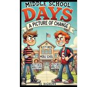 Middle School Days: A Picture of Change