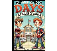 Middle School Days: A Picture of Change