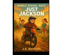 Middle School Days: Just Jackson