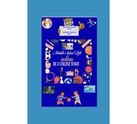 Middle School Life & Adventures: In a College Town