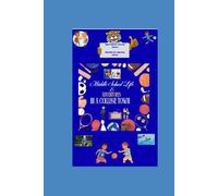 Middle School Life & Adventures: In a College Town