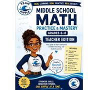 Middle School Math Practice & Mastery: Grades 6-8: the Ripple Method Teacher Edition