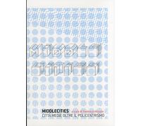 Middlecities. Città medie oltre il policentrismo