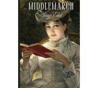 Middlemarch: An English Literary Classic
