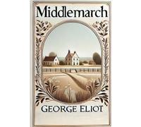 Middlemarch(Illustrated)