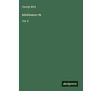 Middlemarch: Vol. 3