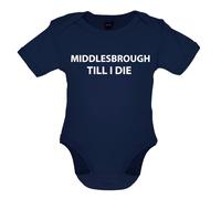 Middlesbrough fino A I Die - T-Shirt / Body - Boro FC Squadra Love Ventola