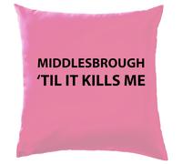 Middlesbrough Fino Alla Morte - Cuscino - Amore Squadra Boro UTB Calcio