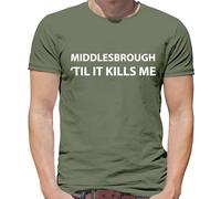 Middlesbrough Til It Kills Me - T-Shirt - Love Squadra Boro Utb da Calcio