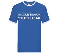 Middlesbrough Til It Kills Me - Uomo Suoneria - Love Squadra Boro Utb Calcio
