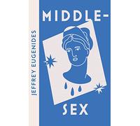 Middlesex: Winner of the Pulitzer Prize, from the bestselling author of The Virgin Suicides