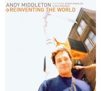 Middleton Andy - Reinventing The World