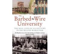 Midge Gillies The Barbed-Wire University (Tascabile)