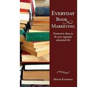 Midge Raymond Everyday Book Marketing (Tascabile)