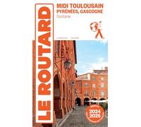 Midi toulousain: Pyrénées, Gascogne