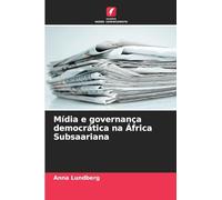 Mídia e governança democrática na África Subsaariana