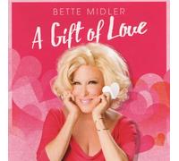 Midler Bette - A Gift Of Love