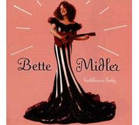 Midler, Bette - Bathhouse Betty by Midler, Bette (1998) Audio CD