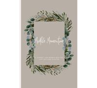 Midlife Momentum: A Journal for Women Who Are Just Getting Started