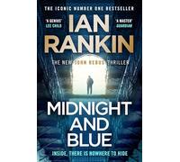 Midnight and Blue : The Instant Number One Sunday Times Bestseller