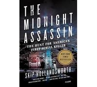 Skip Hollandsworth The Midnight Assassin (Tascabile)
