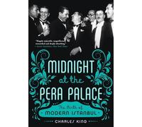 Charles King Midnight at the Pera Palace (Tascabile)