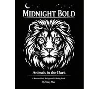 Midnight Bold Coloring Book: Animals in the dark
