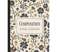 Midnight Botanicals Composition Notebook: College Rules 100 Pages, Dark Academia Aesthetic Navy and Gold Journal for School and Office, 7.5 x 9.25 Inch, Elegant Floral Notebook for University Students