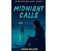 Midnight Calls: A Second-Chance Long-Distance College Sports Romance