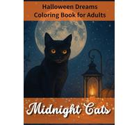 Midnight Cats: Halloween Dreams Coloring Book for Adults