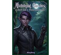 Midnight Chains: a Dark Elf's Possessive Love