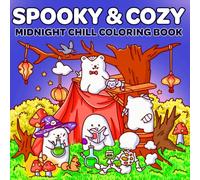 Midnight Chill Coloring Book: Spooky and Cozy Coloring Pages for Adults Featuring Adorable Horror Cartoon Creatures in Cute and Psychedelic Designs for Stress Relief and Relaxation