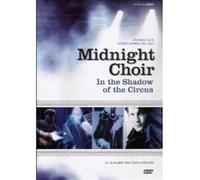 Midnight Choir - In The Shadow Of The Circus