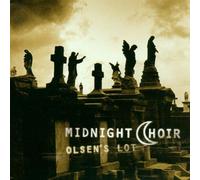 Midnight Choir - Olsen's Lot By Midnight Choir (2001-05-28)