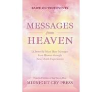 Midnight Cry Press Messages from Heaven (Tascabile)