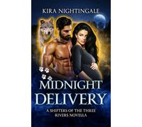 Midnight Delivery: A Shifters of the Three Rivers Novella