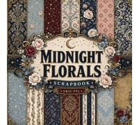Midnight Florals Scrapbook: Elegant Damask Motifs Decorative Paper Pad for Junk Journaling, Card Making, Decoupage, and Mixed Media Crafts