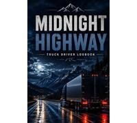 Midnight Highway: Truck Driver Logbook
