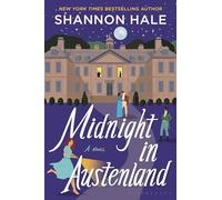 Midnight in Austenland: Updated Edition