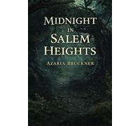 Midnight in Salem Heights: 1