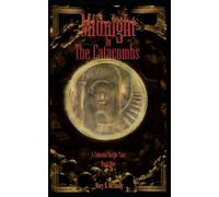 Midnight in the Catacombs: 1
