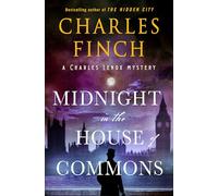 Midnight in the House of Commons: A Charles Lenox Mystery: 16