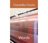 MIDNIGHT INK: Words