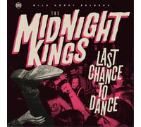 Midnight Kings Last Chance to Dance (Vinyl LP) 12" Album