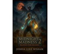 Midnight Madness 2: Blood For Blood