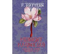 Midnight Magnolias Volume Five: Books 14-16