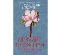 Midnight Magnolias Volume Seven: Books 19-20