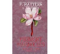 Midnight Magnolias Volume Two: BOOKS 5-7
