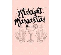 Midnight Margarita: Witchy Lined Notebook for Women: Magical Journal for Witches, Moon Lovers, Halloween Fans, Spooky Souls, Notes and Everyday Thoughts